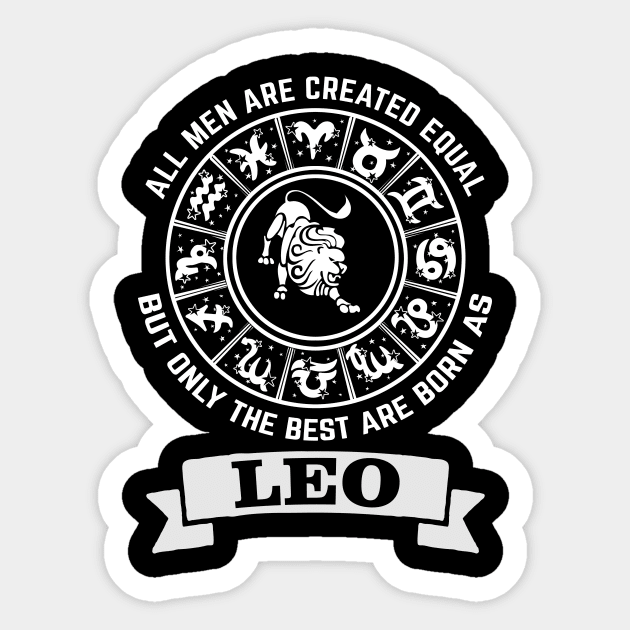 Only The Best Men Are Born As Leo Sticker by CB Creative Images